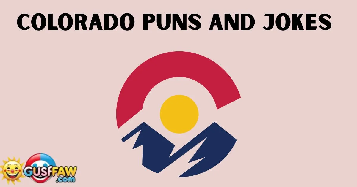 Colorado Puns and Jokes