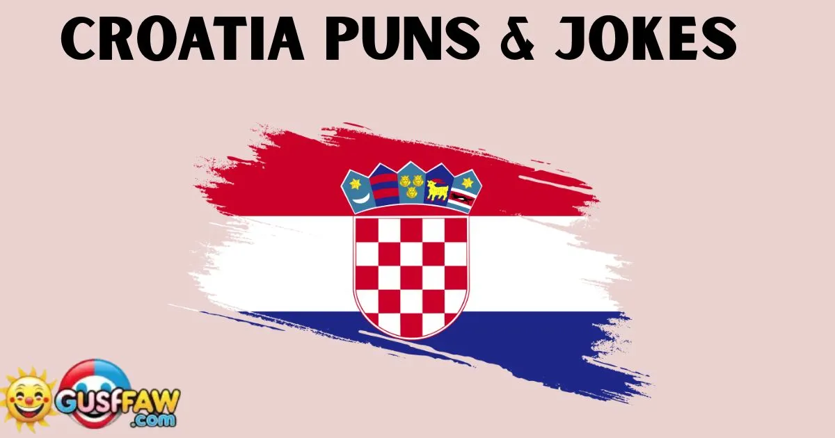 Croatia Puns & Jokes