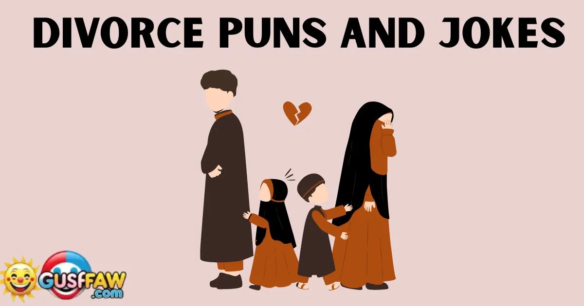 Divorce Puns And Jokes