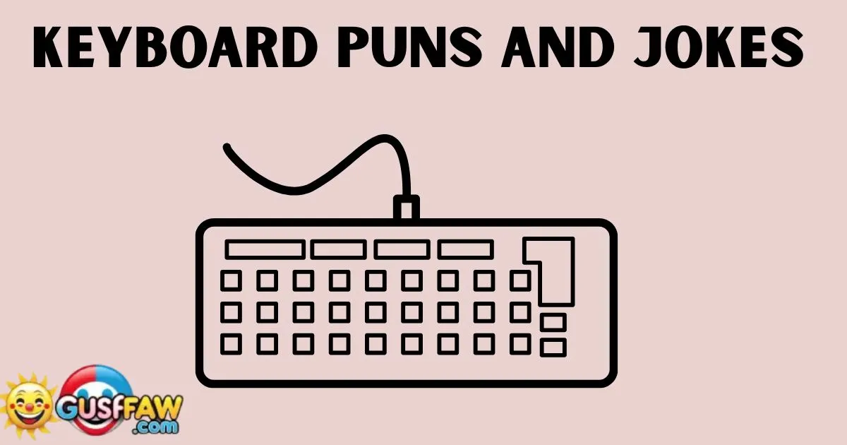 Keyboard Puns and Jokes