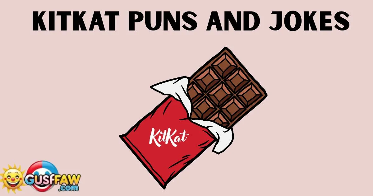 KitKat Puns And Jokes