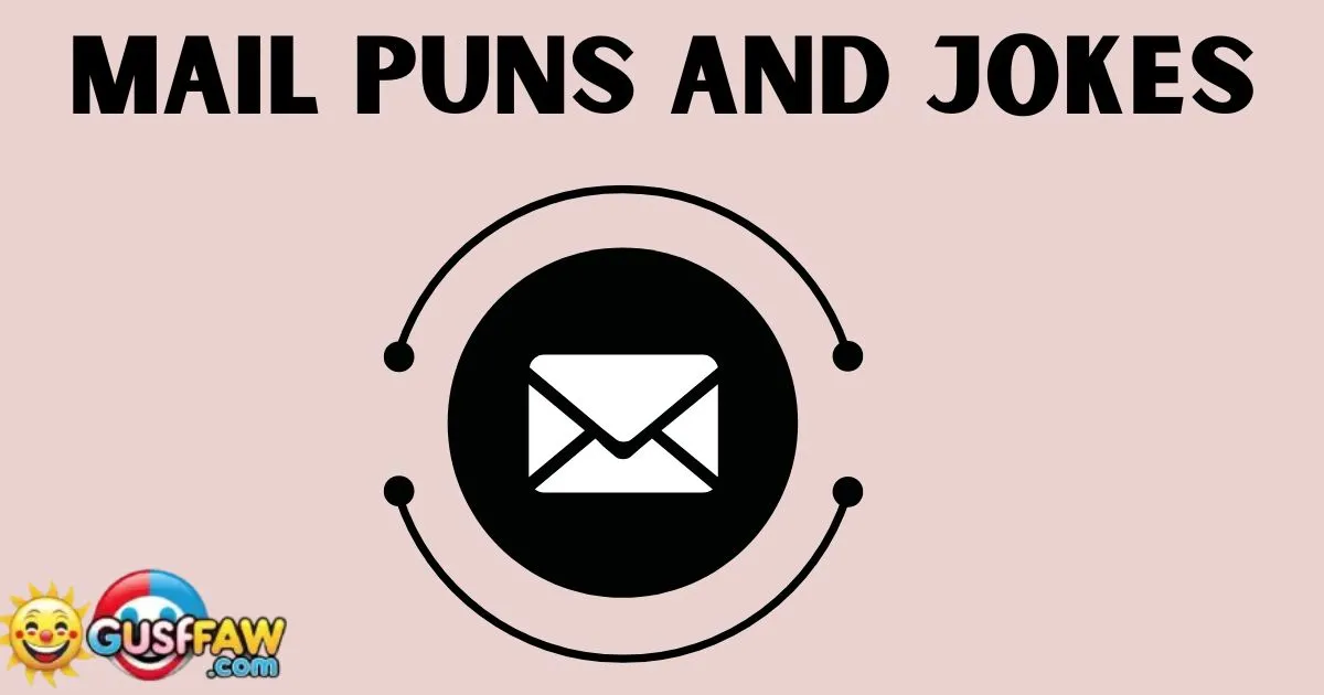 Mail Puns and jokes