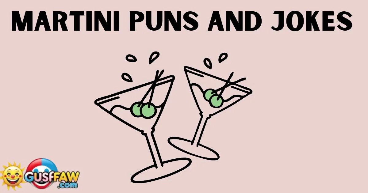 Martini Puns and jokes