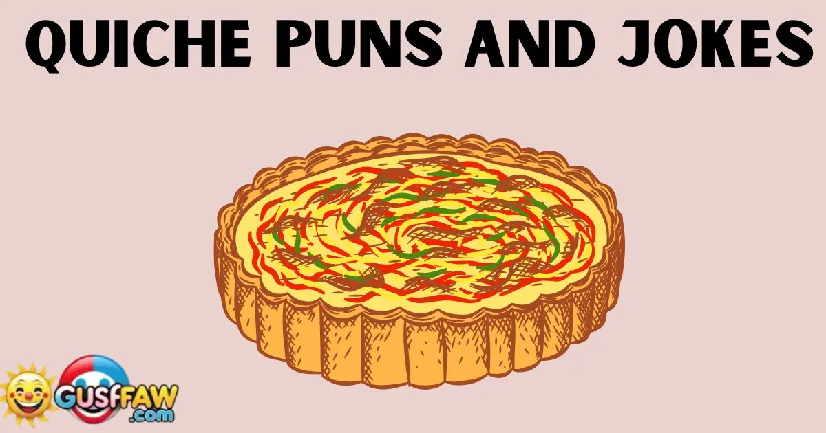 Quiche Puns and Jokes
