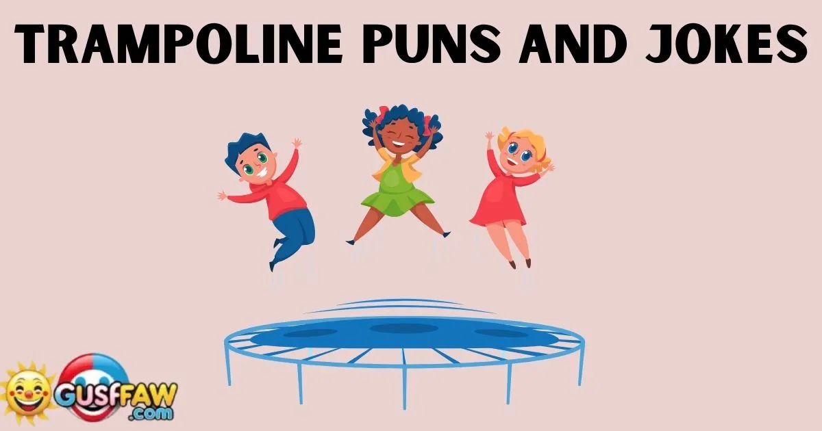 Trampoline Puns And Jokes