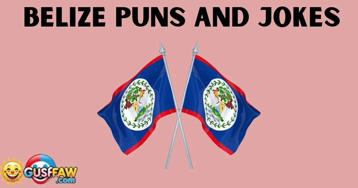 Belize Puns And Jokes