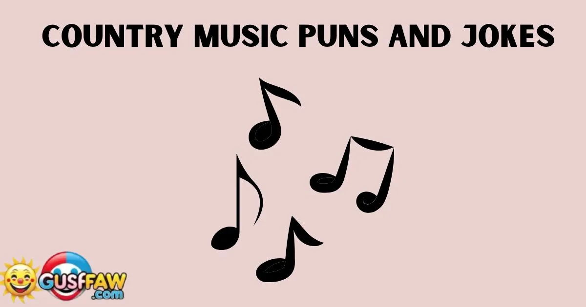 Country Music Puns and Jokes