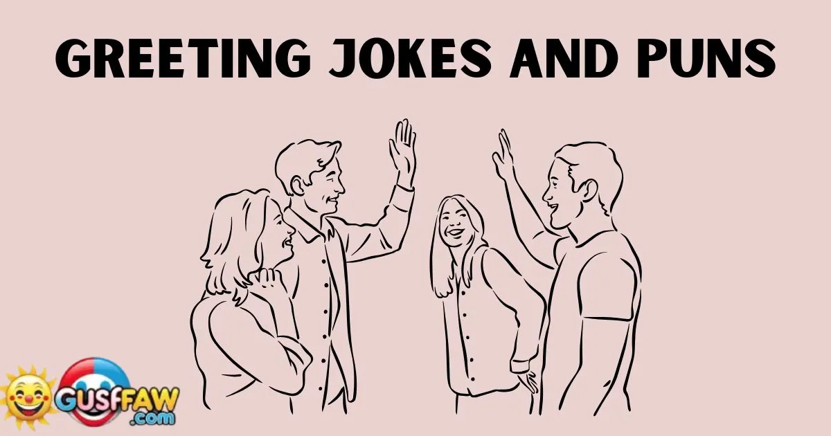 Greeting Jokes and puns