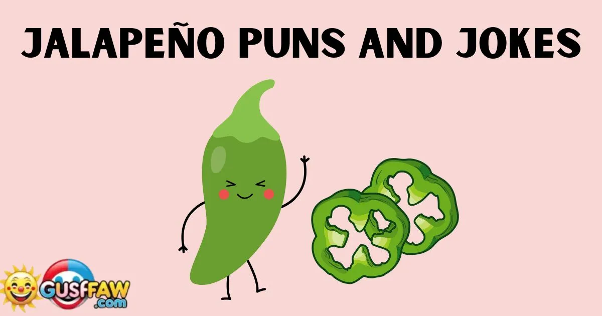 Jalapeno Puns and Jokes