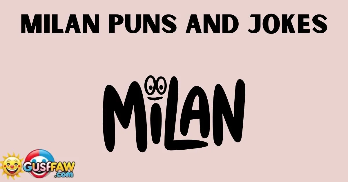 Milan Puns and Jokes