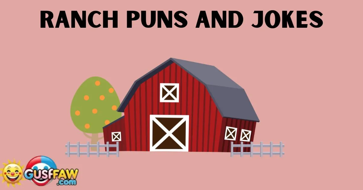 Ranch Puns And Jokes