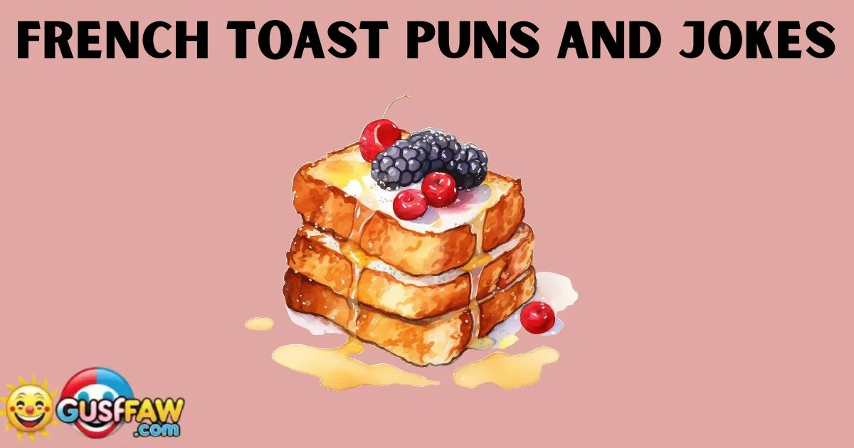 French Toast Puns And Jokes