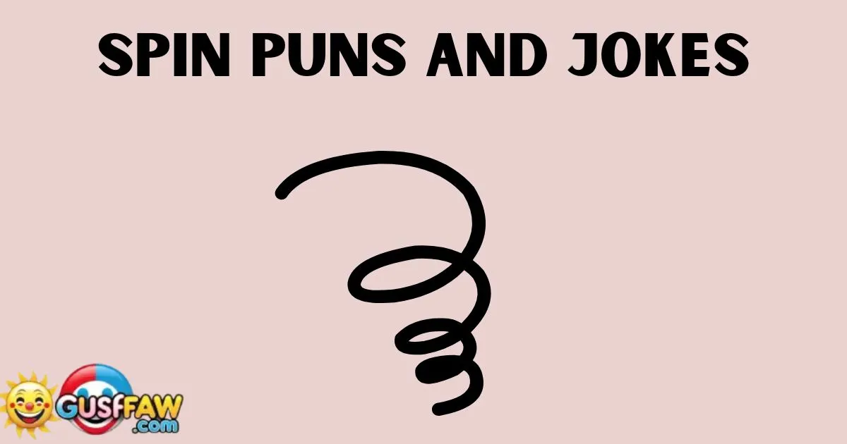 Spin Puns and Jokes