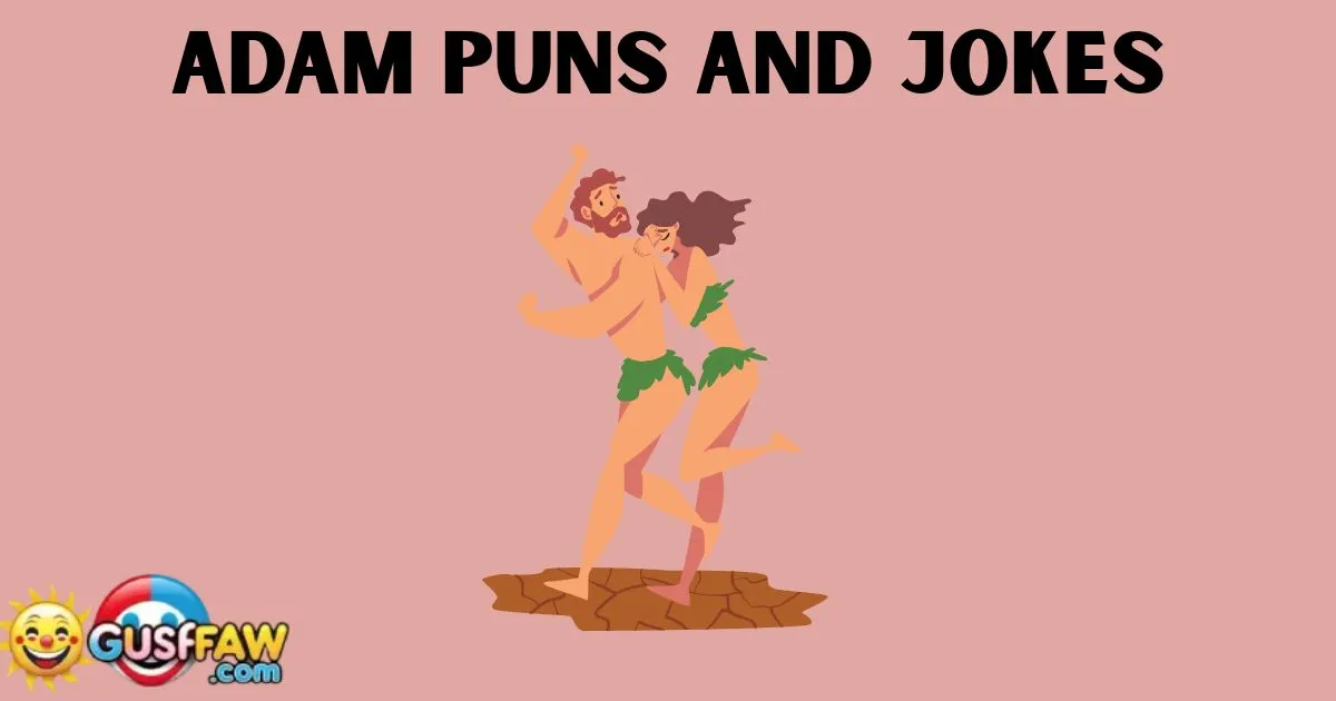 Adam Puns And Jokes