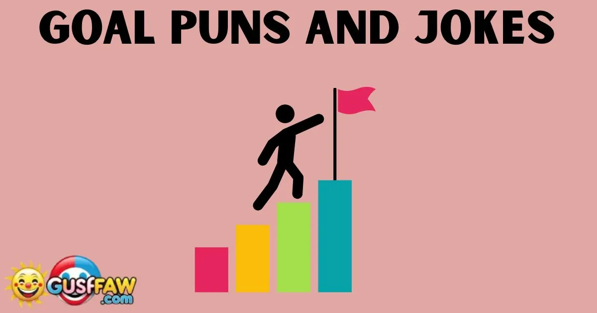 Goal Puns And Jokes