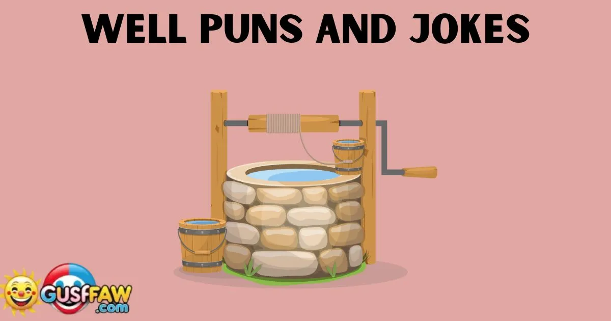 Well Puns And Jokes