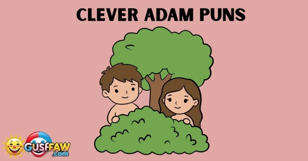 Clever Adam Puns
