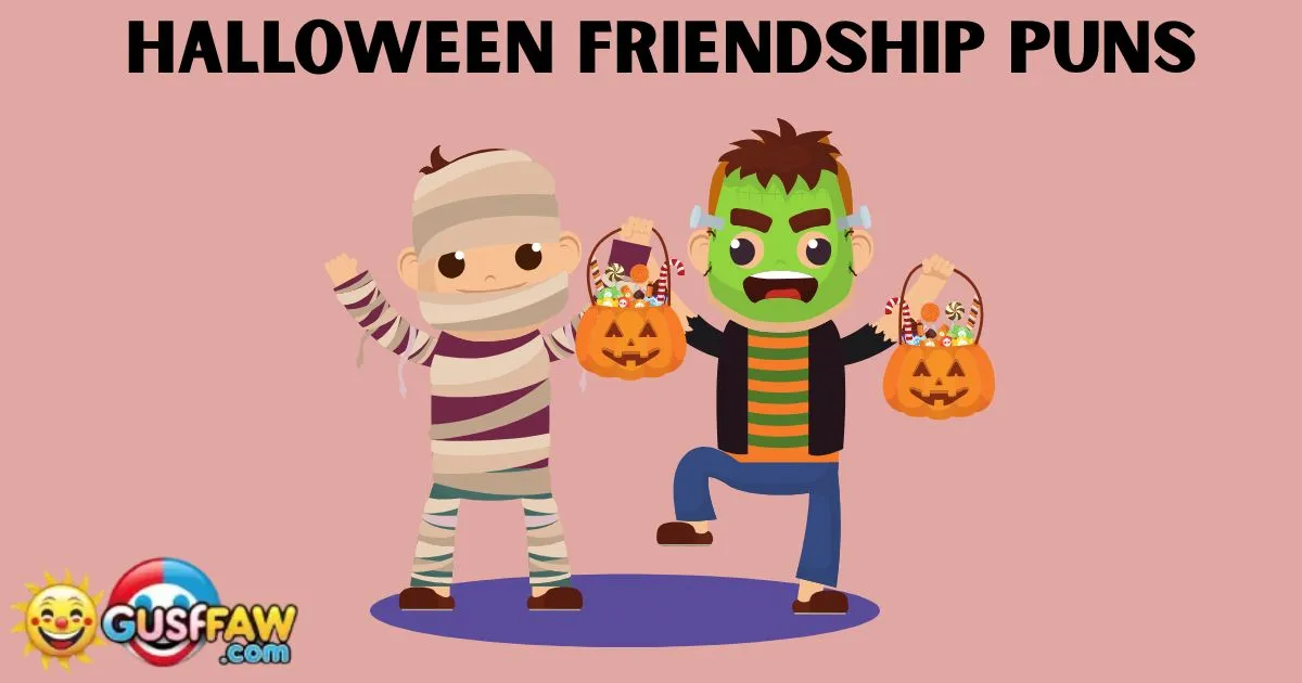 Halloween Friendship Puns