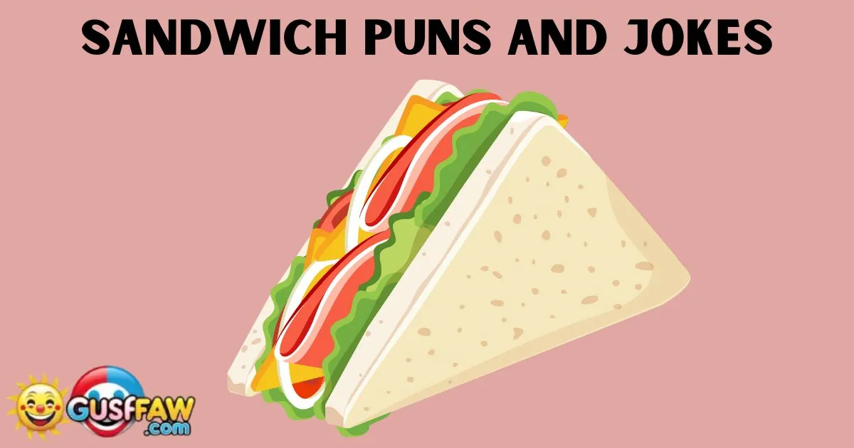 Sandwich Puns