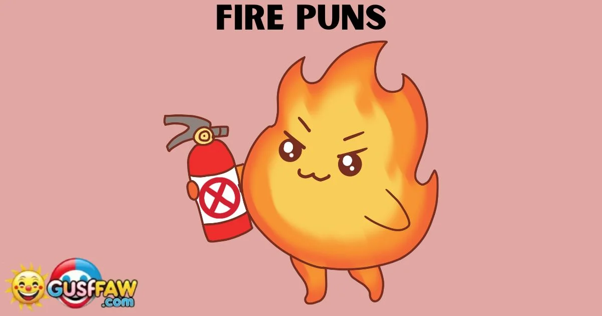 395+ Funny Fire Puns & One Liners (2026)