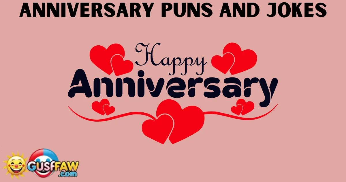 345+ Anniversary Puns and Jokes One Liners (2026)