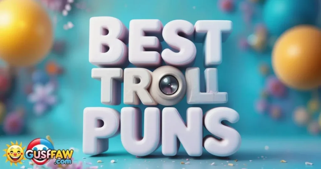 Best Troll Puns
