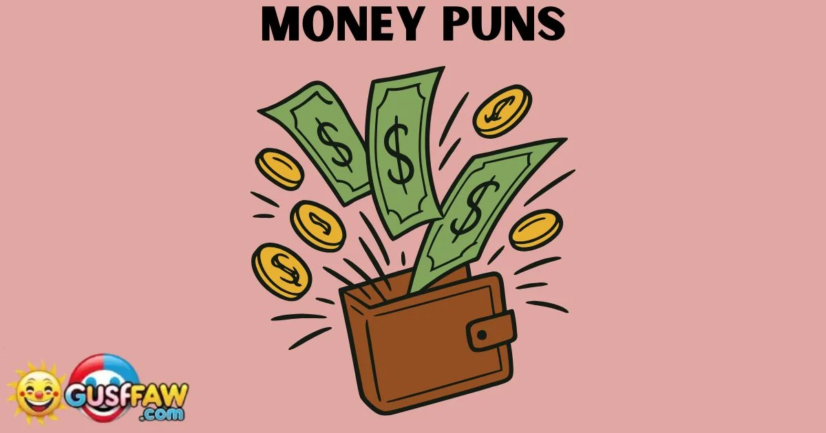 445+ Funny Money Puns & One Liners (2026)