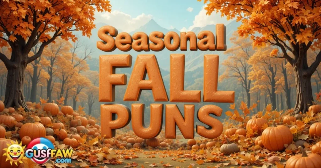 Seasonal Fall Puns
