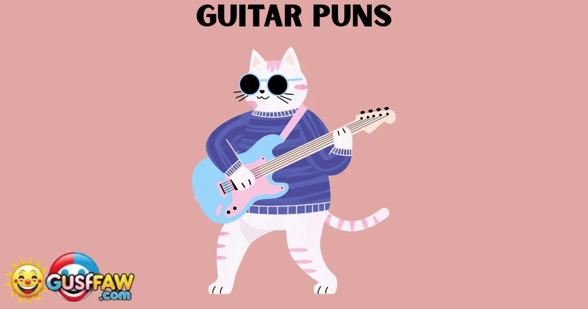 Guitar Puns
