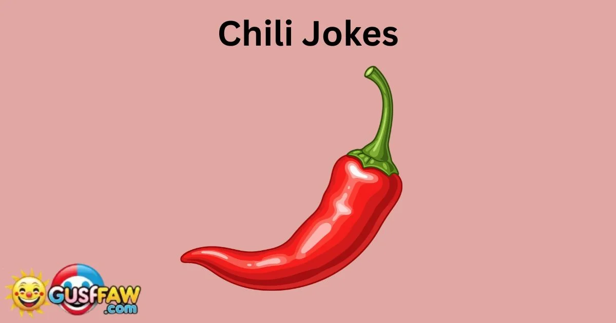222+Hot Chili Jokes That Pack a Spicy Punch [2026]